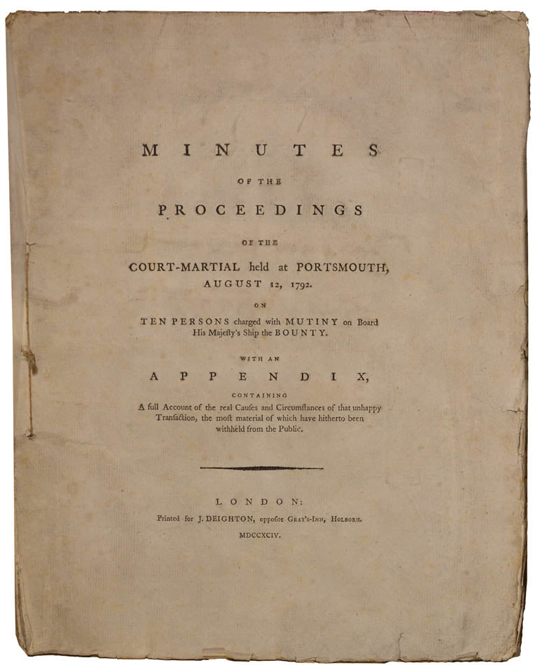 The account of the sensational trail of the Bounty mutineers.  A legendary Pacific rarity, the Appendix by Fletcher Christian's brother.