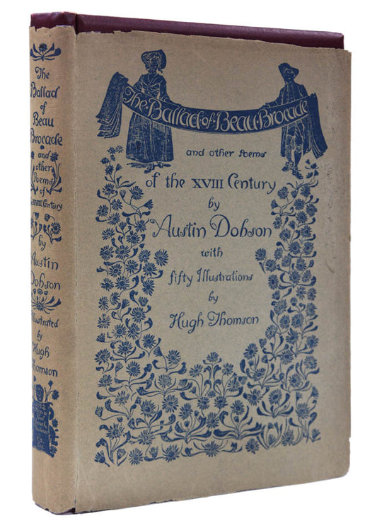 The first edition, first issue of this work by Austin Dobson, illustrated by Hugh Thomson, original cloth gilt, in rare original printed dust-jacket.