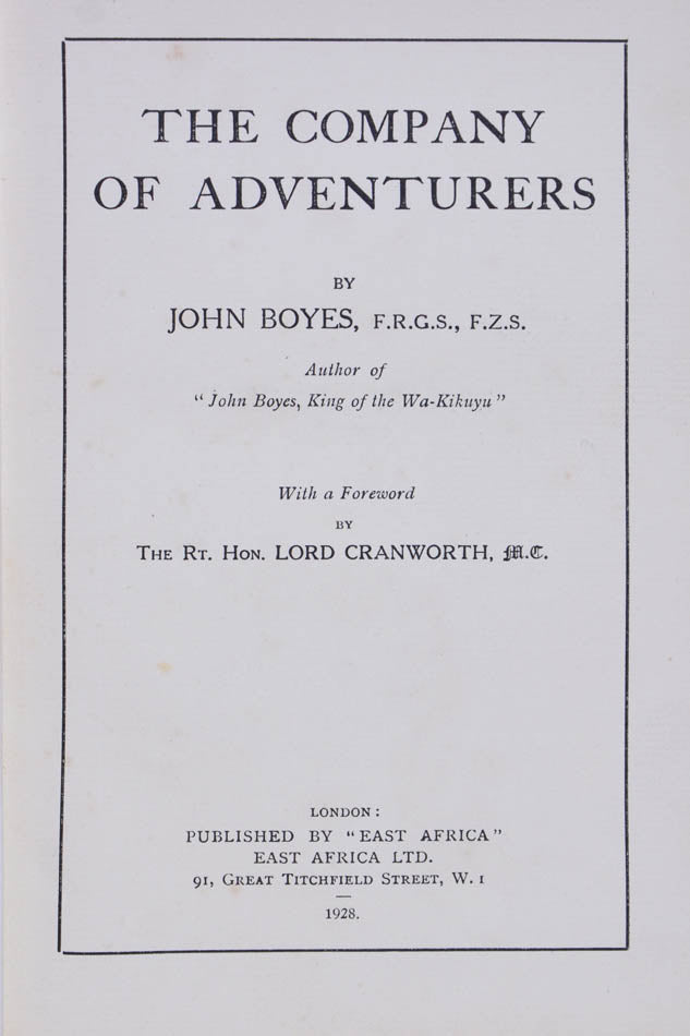 Boyes recounts his adventures in East Africa,  hunting elephant in the Lado Enclave, and on safari near the Donyo Sabuk for lion and rhinoceros