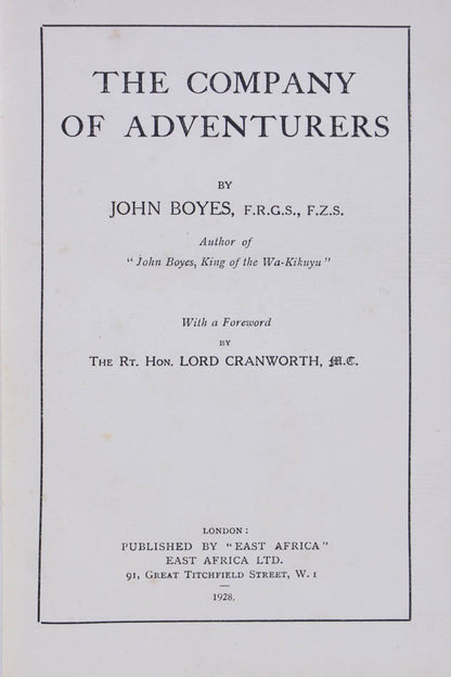 Boyes recounts his adventures in East Africa,  hunting elephant in the Lado Enclave, and on safari near the Donyo Sabuk for lion and rhinoceros