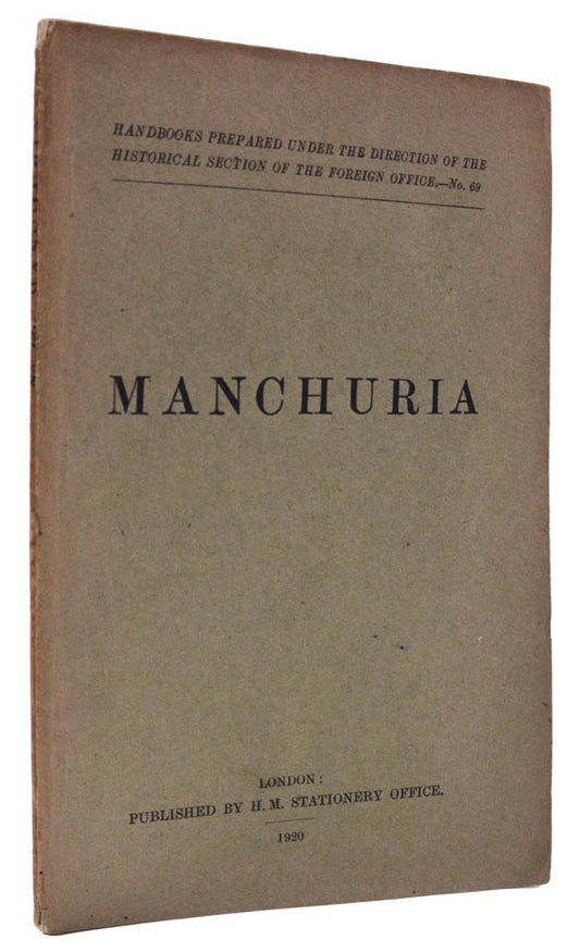 First edition of the scarce 1920 handbook on Manchuria, issued during Zhang Zuolin's rule as Manchuria tried to establish its indpendence from both China and Japan, and is clearly being treated here by European countries as its own nation.