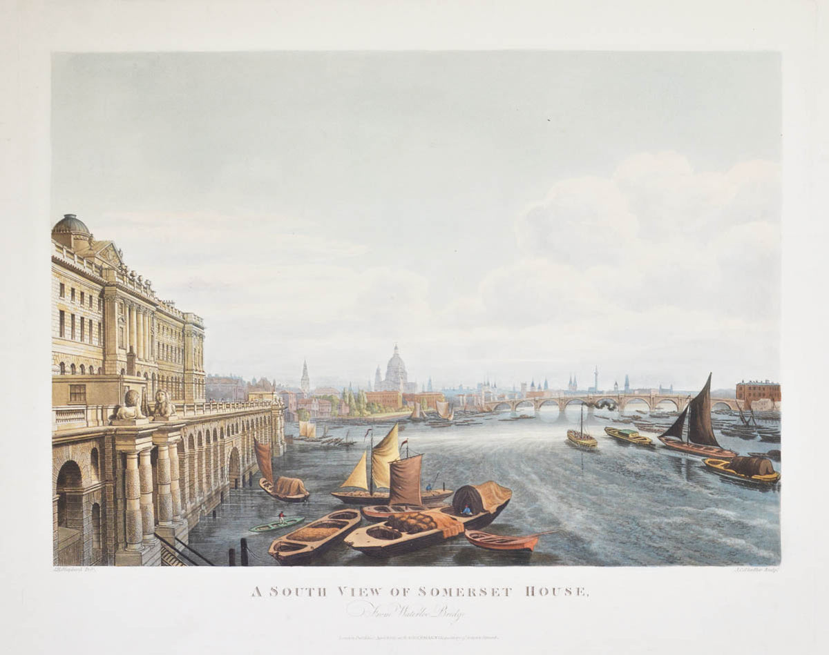 A South View of Somerset House from Waterloo Bridge by J.H. Shepherd, hand-coloured aquatint, 1817