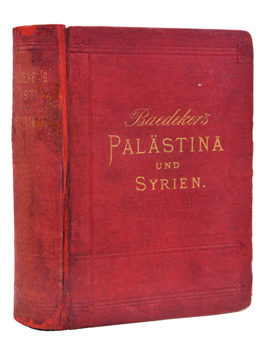 All editions of Palestine and Syria published pre 1900 are scarce.