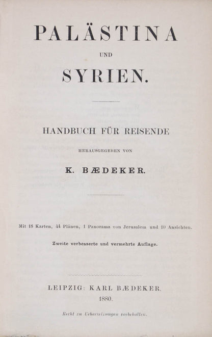 All editions of Palestine and Syria published pre 1900 are scarce.