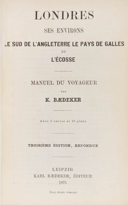 Londres was only published in French between 1866-1913 and all editions are fairly scarce.